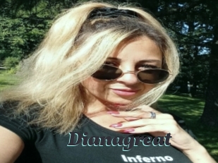 Dianagreat