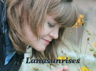 Lanasunrises